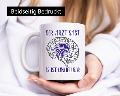 Arzt sagt, unheilbar | Gehirn Wolle Stricknadeln lustig Humor Geschenkidee