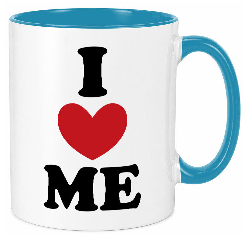 I love me vl9 Geschenkidee Humor Tasse