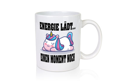 Energie Lädt einen Moment noch | Einhorn Faul Humor Geschenkidee Tasse